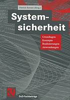 Systemsicherheit Grundlagen, Konzepte, Realisierungen, Anwendungen