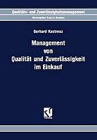 Management von Qualität und Zuverlässigkeit im Einkauf