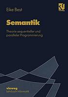 Semantik Theorie sequentieller und paralleler Programmierung