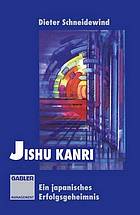 Jishu Kanri : Ein japanisches Erfolgsgeheimnis