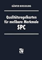Qualitätsregelkarten für meßbare Merkmale - SPC