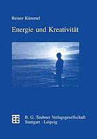 Energie und Kreativität