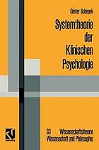 Systemtheorie der klinischen Psychologie Beiträge zu ausgewählten Problemstellungen