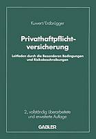 Privat-Haftpflichtversicherung : Leitfaden durch die Besonderen Bedingungen und Risikobeschreibungen