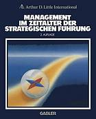 Management im Zeitalter der Strategischen Führung.