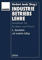 Industriebetriebslehre Handbuch für Studium und Prüfung