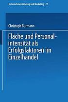 Fläche und Personalintensität als Erfolgsfaktoren im Einzelhandel