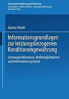 Informationsgrundlagen zur leistungsbezogenen Konditionengewährung : Leistungsindikatoren, Meßmöglichkeiten und Informationssysteme