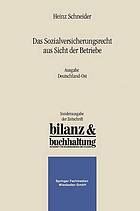 Das Sozialversicherungsrecht aus Sicht der Betriebe : Ausgabe Deutschland-Ost