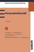 Personalwirtschaft Personalbedarf, Personalbeschaffung, Personalentwicklung, Personaleinsatz ; Entgelt- und Sozialpolitik ; arbeitsrechtliche Rahmenbedingungen, Arbeitsgerichtsbarkeit