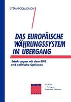 Das europäische Währungssystem im Übergang