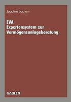 EVA : Expertensystem zur Vermögensanlageberatung