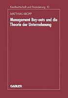 Management-Buyouts und die Theorie der Unternehmung