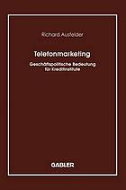 Telefonmarketing geschäftspolitische Bedeutung für Kreditinstitute