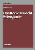 Das Konkursrecht : Einführung für Juristen und Kreditpraktiker