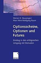 Optionsscheine, optionen und futures.