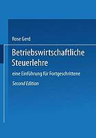 Betriebswirtschaftliche Steuerlehre eine Einführung für Fortgeschrittene