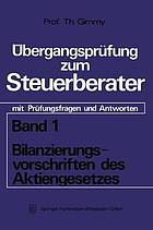 Bilanzierungsvorschriften des Aktiengesetzes : mit Prüfungsfragen und Antworten