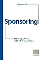 Sponsoring Bedeutung, Wirkung und Kontrollmöglichkeiten