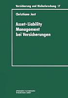 Asset-liability-Management bei Versicherungen Organisation und Techniken