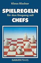 Spielregeln für den Umgang mit Chefs