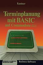 Operations-research mit BASIC auf Commodore 2000/3000, 4000/8000 12 vollst. Programme