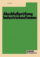 Abschlussprüfung Industriekaufmann