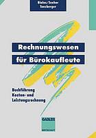 Rechnungswesen für Bürokaufleute Buchführung Kosten- und Leistungsrechnung