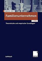 Familienunternehmen theoretische und empirische Grundlagen