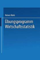 Übungsprogramm Wirtschaftsstatistik