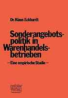 Sonderangebotspolitik in Warenhandelsbetrieben e. empir. Studie