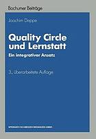 Quality circle und Lernstatt ein integrativer Ansatz