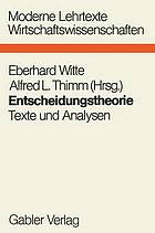 Entscheidungstheorie Texte u. Analysen