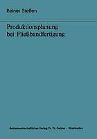 Produktionsplanung bei Fliessbandfertigung