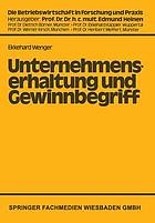 Unternehmenserhaltung und Gewinnbegriff : die Problematik des Nominalwertprinzips in handels- und steuerrechtlicher Sicht