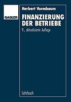 Finanzierung der Betriebe : [Lehrbuch]