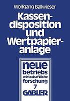 Kassendisposition und Wertpapieranlage