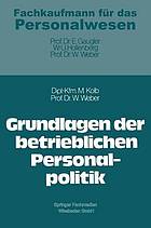 Grundlagen der betrieblichen Personalpolitik