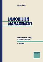 Immobilien-Management Prüfkriterien zu Lage, Substanz, Rendite