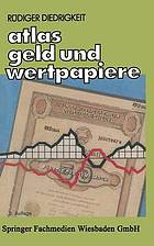 Atlas Geld und Wertpapiere : Handel der Banken mit Geld und Wertpapieren