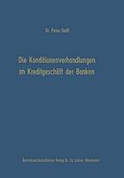 Die Konditionenverhandlungen im Kreditgeschäft der Banken