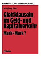 Gleitklauseln im Geld- und Kapitalverkehr : Mark ist gleich Mark?