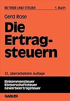 Betrieb und Steuer : Grundlagen zur Betriebswirtschaftlichen Steuerlehre