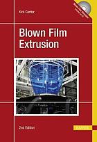 Blown film extrusion