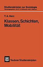 Klassen, Schichten, Mobilität