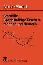 Starthilfe graphikfähige Taschenrechner und Numerik