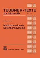 Multidimensionale Datenbanksysteme : Modellierung und Verarbeitung