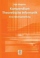 Kompendium theoretische informatik eine ideensammlung.