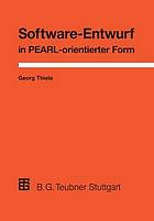 Software-Entwurf in PEARL-orientierter Form Realzeit-Anwendungen aus der Prozessautomatisierung