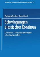 Schwingungen elastischer Kontinua